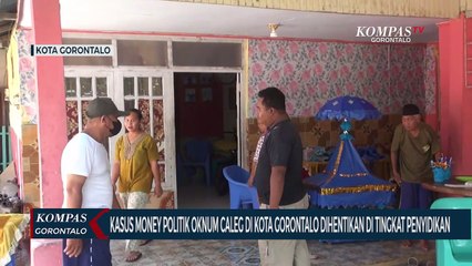 Dugaan Kasus Politik Uang Oknum Caleg di Kota Gorontalo Dihentikan di Tingkat Penyidikan