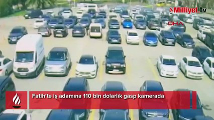 İstanbul'da iş adamına gasp şoku