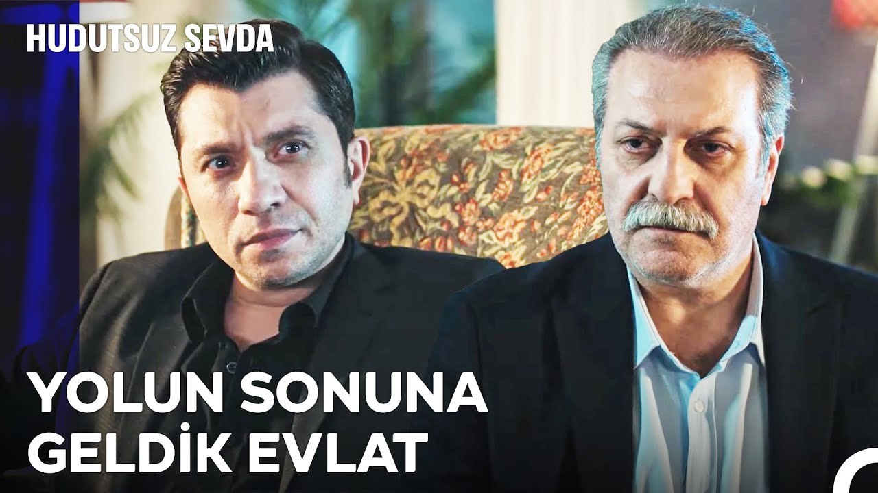 Kendi Oğlunun Canına Kıyacak! - Hudutsuz Sevda...