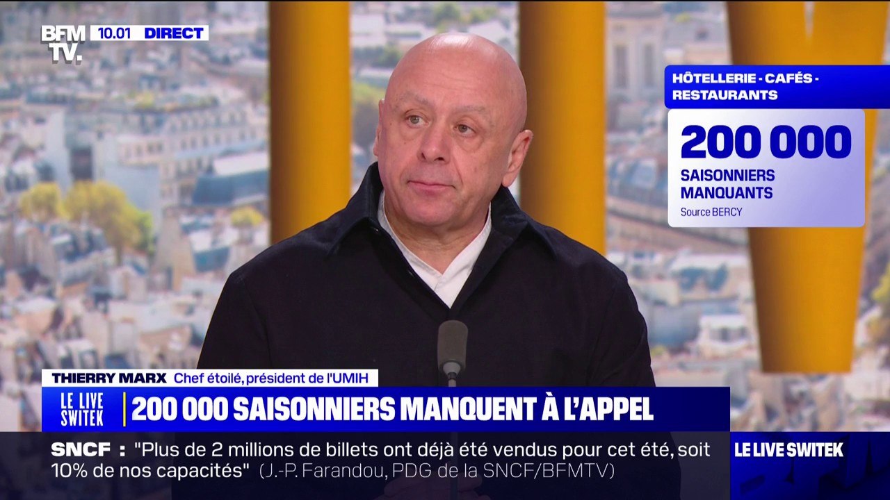 Pénurie de saisonniers: "Une entreprise sur deux a répondu avoir des difficultés à recruter" affirme Thierry Marx, chef étoilé