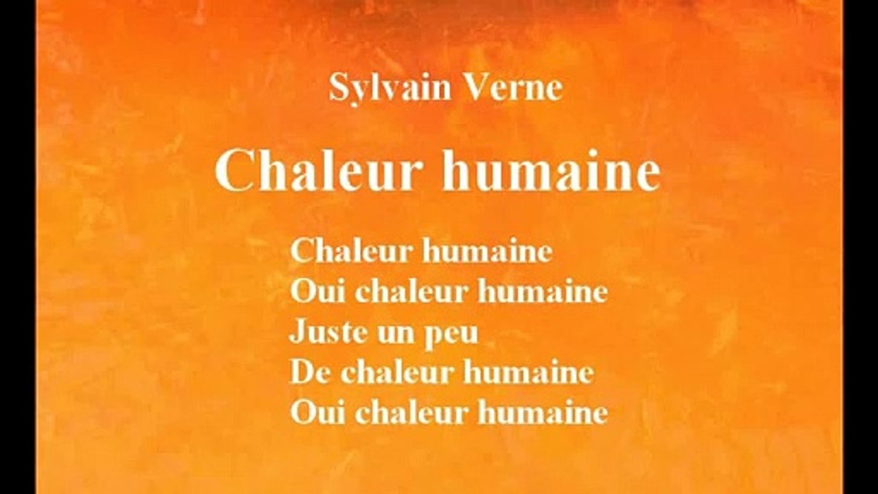 Sylvain Verne - Chaleur humaine - (Lyrics vidéo) -