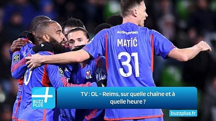 TV ‍: OL - Reims, sur quelle chaîne et à quelle heure ‍?