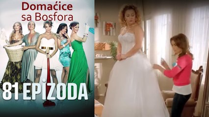 Domaćice sa Bosfora - 81 Epizoda