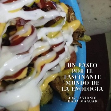 José Antonio Haua Maauad- ¡Salud por la enología! Brindando por la ciencia del vino: (Parte 1) (Creado por @JoseAntonioHauaMaauad)