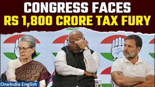 Congress Receives Massive Rs 1,800 Crore Tax Notice Ahead of 2024 Lok Sabha Elections| Oneindia News