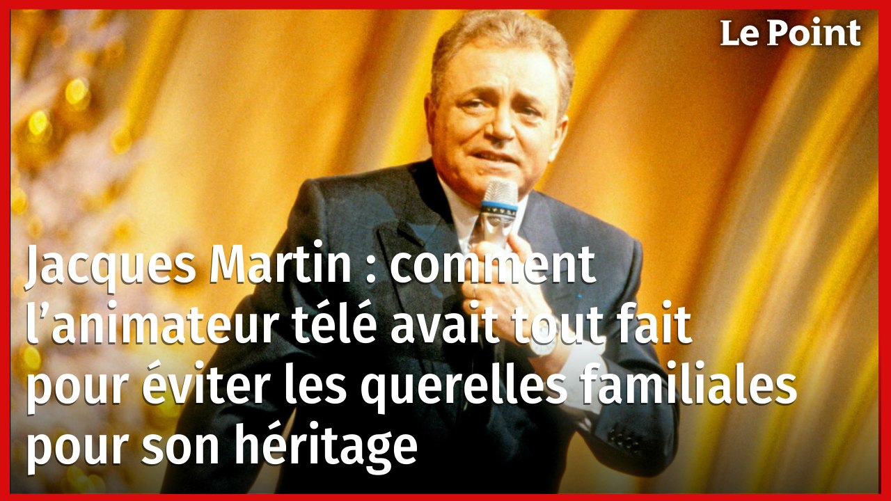 Jacques Martin : comment l’animateur télé avait tout fait pour éviter les querelles familiales pour son héritage