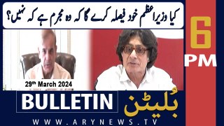 ARY News 6 PM Bulletin | Raoof Hasan's Reaction | 29th March 2024