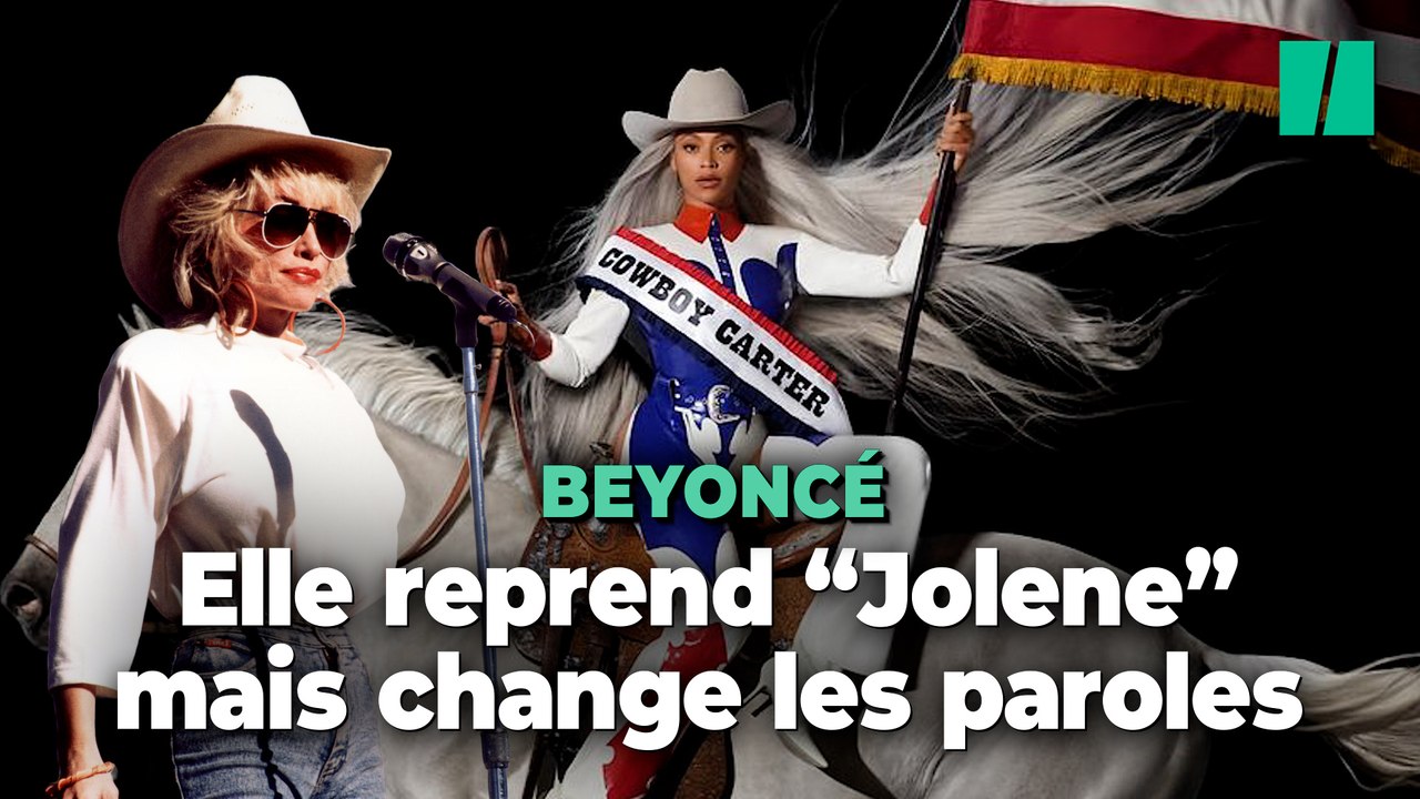 Sur « Cowboy Carter », Beyoncé reprend bien « Jolene » de Dolly Parton, mais à sa manière