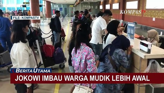 Presiden Jokowi Imbau Masyarakat Mudik Lebih Awal