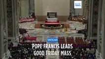 Pope Francis leads Good Friday Mass in St. Peter's Basilica