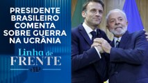 Macron afirma que cabe a Lula convidar Putin para cúpula do G20 | LINHA DE FRENTE