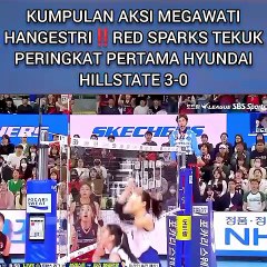 KUMPULAN AKSI MEGAWATI HANGESTRI !! RED SPARKS TEKUK PERINGKAT PERTAMA HYUNDAI HILLSTATE 3-0