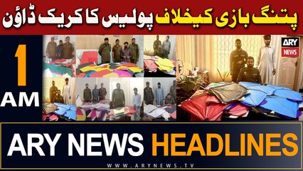 ARY News 1 AM Headlines | 30th March 2024 | Patang Bazi Kay Khilaf Police Ka CrackDown