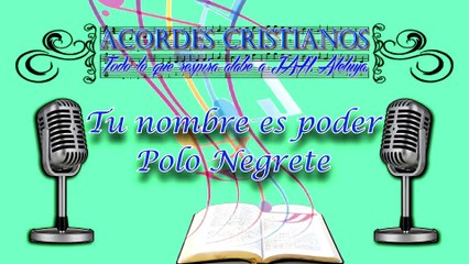 Tu nombre es poder - Polo Negrete Pista