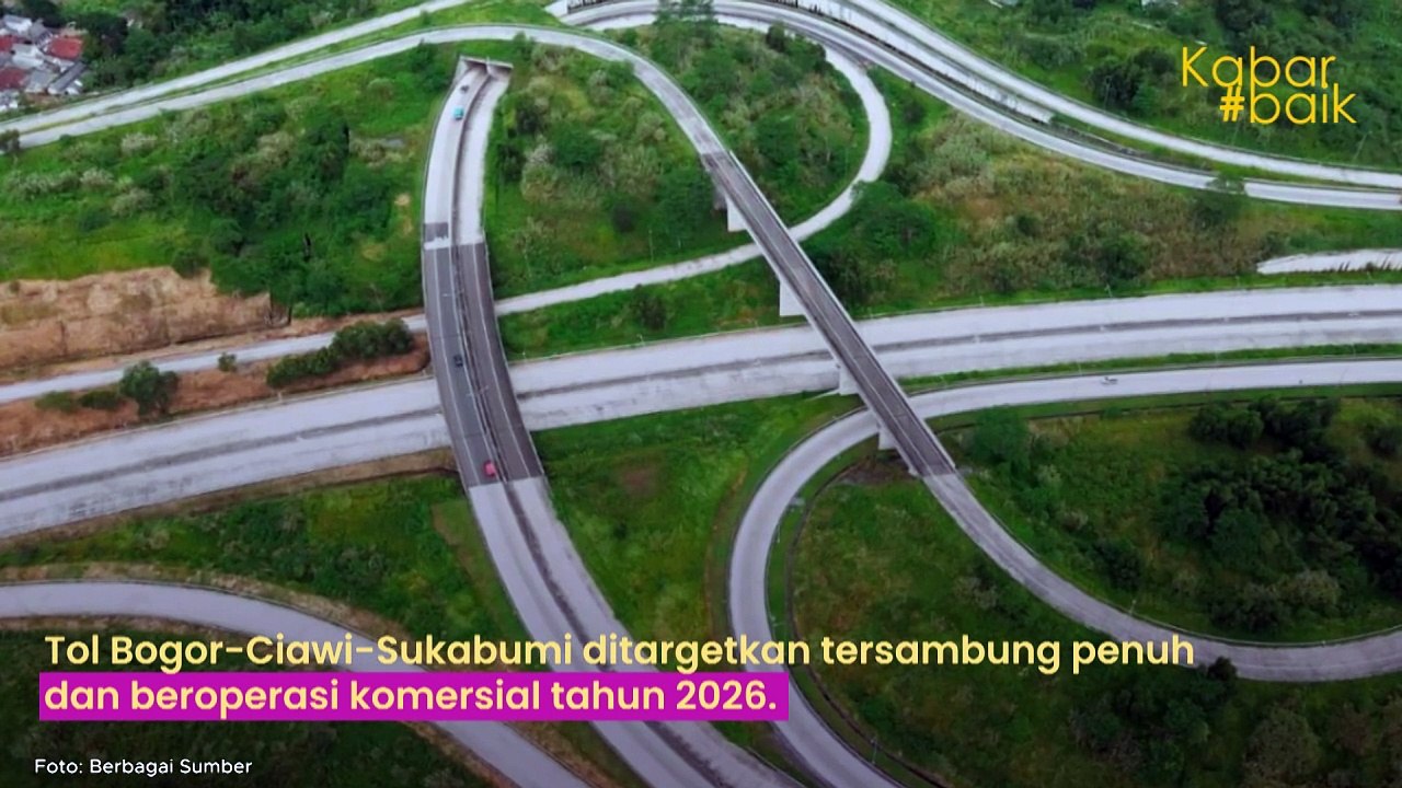 TOL BOCIMI DITARGETKAN TERSAMBUNG PENUH, SELESAI HINGGA SEKSI 4 (SUKABUMI BARAT-SUKABUMI TIMUR) PADA TAHUN 2026