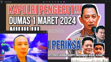 KAPOLRI PENGECUT!!! GAK BERANI PERIKSA KRISHNA MURTI DAN MUHAMMAD NUH AL-AZHAR!!!