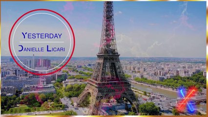 YESTERDAY * Danielle Licari * 2024