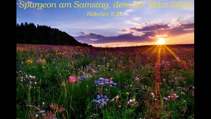 Spurgeon am Samstag, dem 30. März 2024