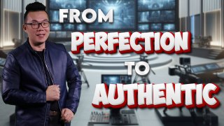 From Perfection To Authentic - Crafting Compelling Connections Ft Kionz C