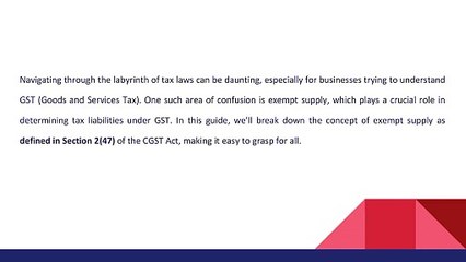 Demystifying Exempt Supply_ A Guide to CGST Act Section 2(47)