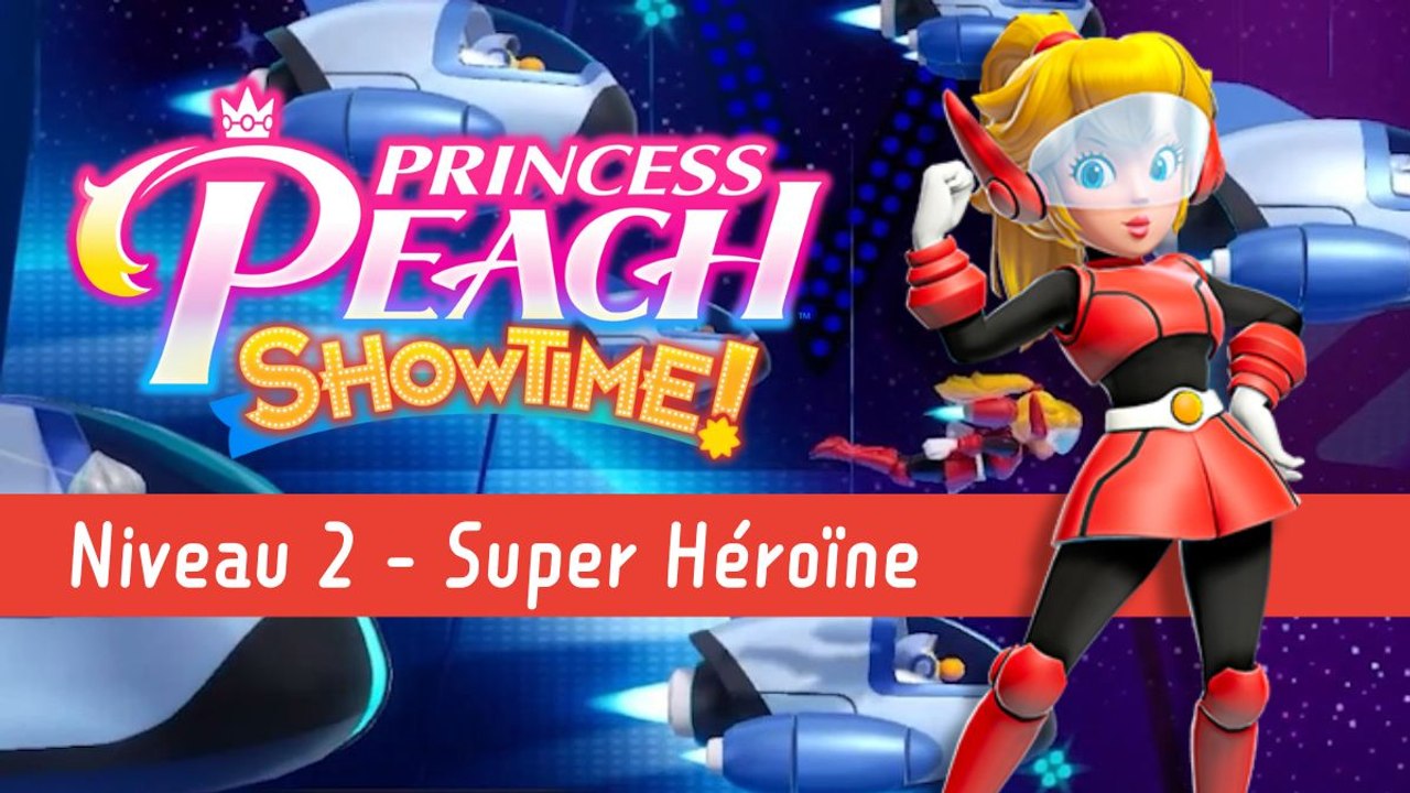 Super Héroine Niveau 2 Princess Peach Showtime : Ruban, fragments d'étincelle... Tout trouver dans "Mission héroïque - Sauvetage"