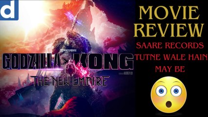 Godzilla X Kong The New Empire(2024)--Movie Review--Records Toot Sakte Hain!!!