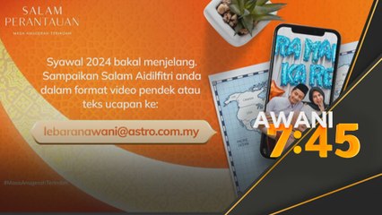 Hantar ucapan Aidilfitri menerusi salam #LebaranAWANI