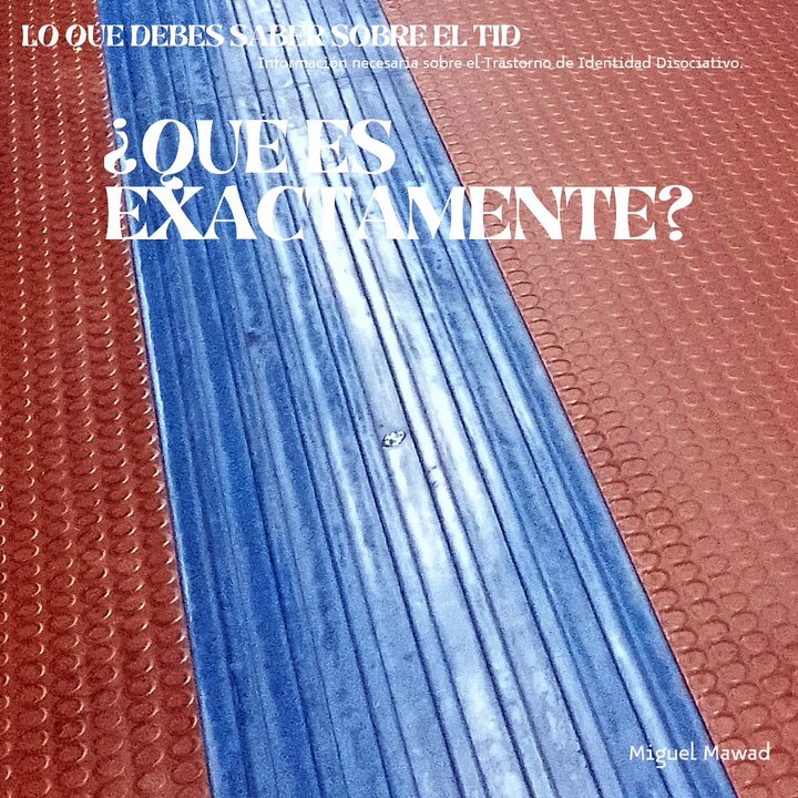 Miguel Mawad – Lo que debes saber sobre el TID.
