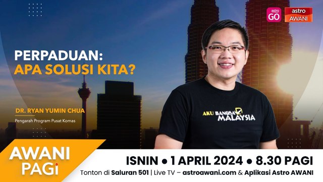 AWANI Pagi: Perpaduan: Apa solusi kita?