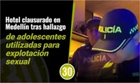 Hotel clausurado en Medellín tras hallazgo de adolescentes en situación de explotación sexual