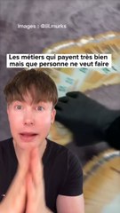 Les métiers qui payent très bien mais que personne ne veut faire 