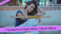 7 Symptoms of Heart Attack 1 Month Before Detec