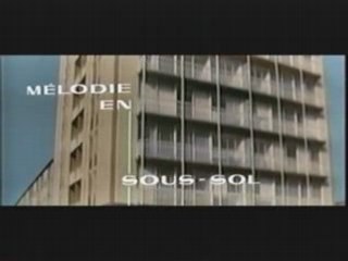 Mélodie en sous sol 1963