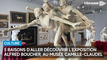 Cinq raisons d’aller découvrir l’exposition dédiée à Alfred Boucher, au musée Camille-Claudel de Nogent-sur-Seine