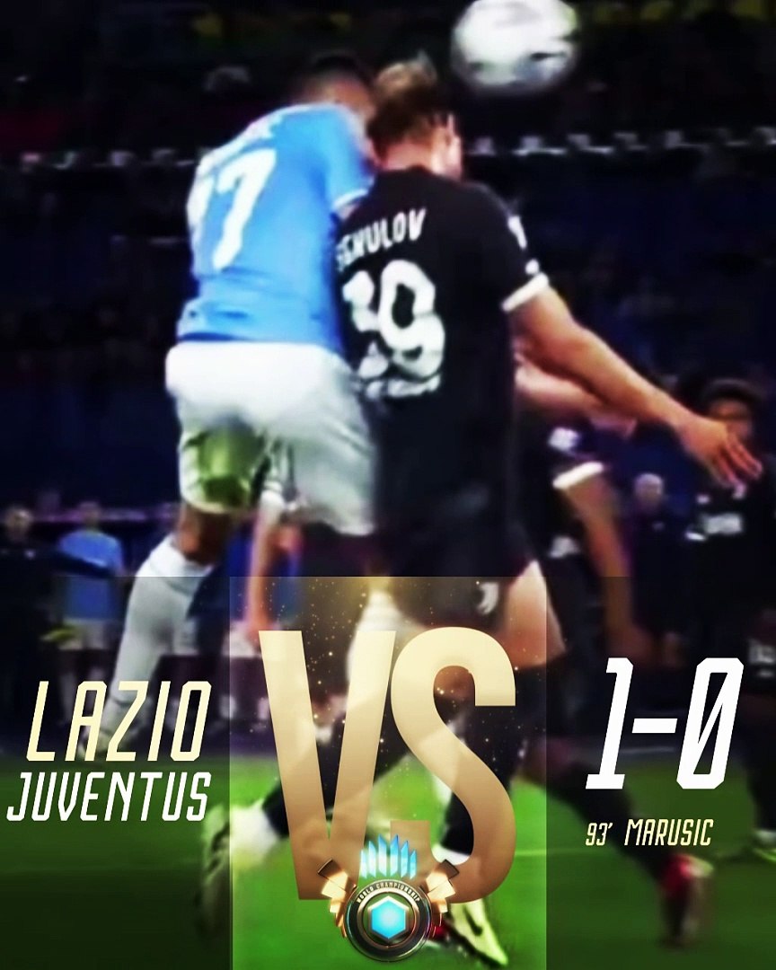 LAZIO-JUVENTUS 1-0 - IL GOL DI ADAM MARUSIC, image size:864x1080