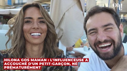 Hilona Gos maman : l'influenceuse a accouché d'un petit-garçon, né prématurément
