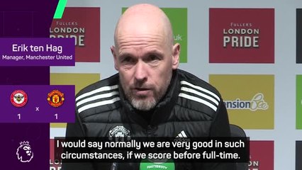 下载视频: Ten Hag 'hugely disappointed' to not get over the line against Brentford