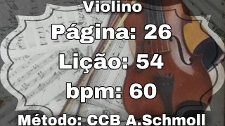 Página: 26 Lição: 54 - Violino [60 bpm]