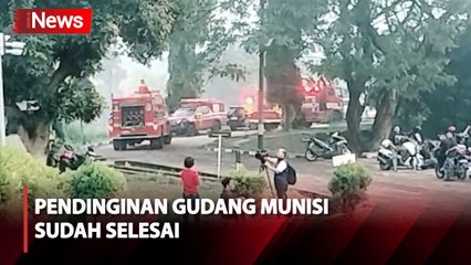Update Kebakaran Gudang Amunisi Kodam Jaya, Proses Pendinginan Sudah Selesai