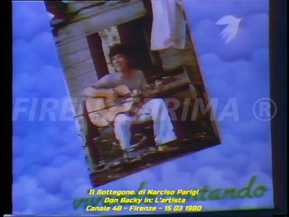 Il Bottegone. Di Narciso Parigi. Don Backy in L' artista. Canale 48 - 15 03 1980