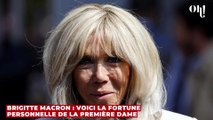 Brigitte Macron : voici la fortune personnelle de la Première dame