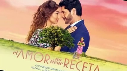 El amor no tiene receta - Cap 57 Completo