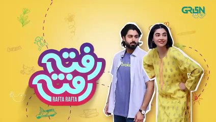 4. Rafta Rafta Episode 4   Saheefa Jabbar   Zaviyar Ejaz   Hina Dilpazeer   Faizan Sheikh   Green TV