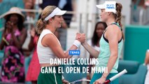 Danielle Collins gana el Abierto de Miami de tenis femenino como perfecta despedida