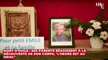 Mort d'Émile : ses parents réagissent à la découverte de son corps, 