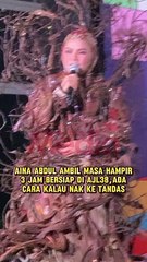 Aina Abdul Ambil Masa Hampir 3 Jam Bersiap Di AJL38, Ada Cara Kalau Nak Ke Tandas