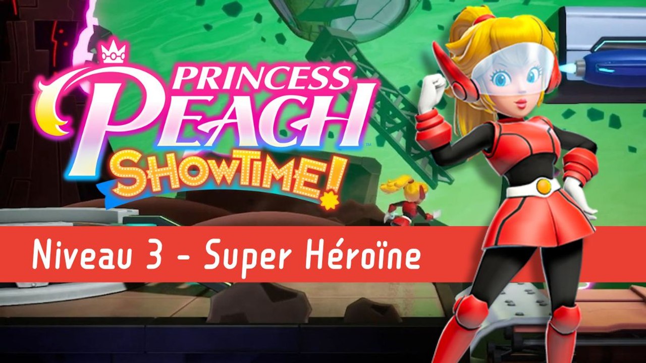Super heroine Niveau 3 Princess Peach Showtime : Ruban, fragments d'étincelle... Tout trouver dans "Dangers dans l'espace sombre"