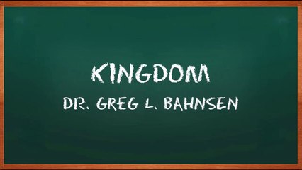 KINGDOM - How Believers Often Misunderstand Christ's Kingdom — Featuring the voice of Greg L. Bahnsen