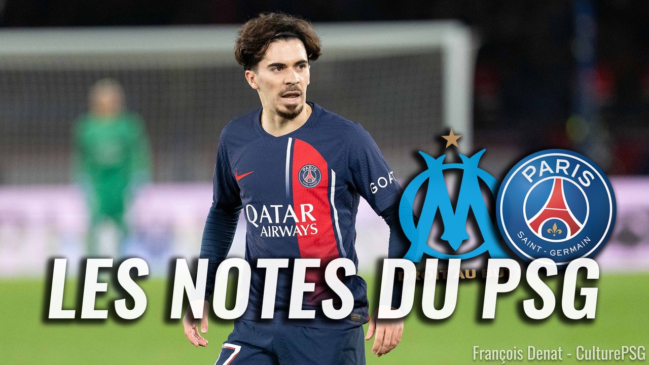 OM/PSG (0-2) : les notes des Parisiens