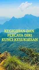 MOTIVASI : KEGIGIHAN DAN PERCAYA DIRI MENUJU KEBERHASILAN